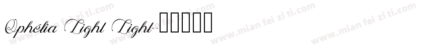 Ophélia Light Light字体转换